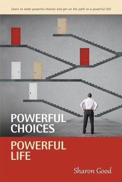 Powerful Choices, Powerful Life - Good, Sharon