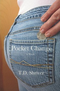 Pocket Change - Shriver, Timothy D