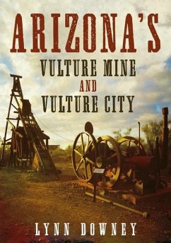 Cover Arizona's Vulture Mine and Vulture City