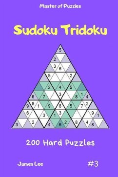 Master of Puzzles - Sudoku Tridoku 200 Hard Puzzles Vol.3 - Lee, James
