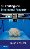 3D Printing and Intellectual Property
