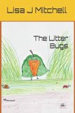 The Litter Bugs