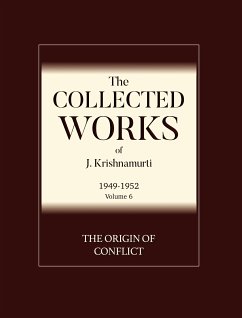 The Origin of Conflict (eBook, ePUB) - Krishnamurti, J