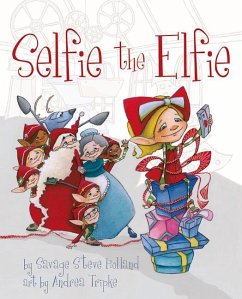 Selfie the Elfie - Holland, Savage Steve