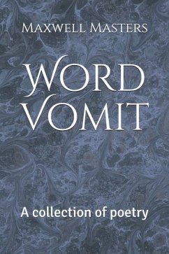 Word Vomit - Masters, Maxwell