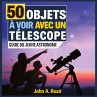 50 Objets à voir avec un télescope - Bild 1