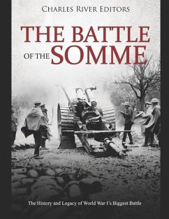 The Battle of the Somme - Charles River