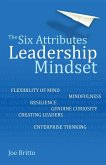 The Six Attributes of a Leadership Mindset