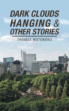 Dark Clouds Hanging & Other Stories - Mutonono, Thomas