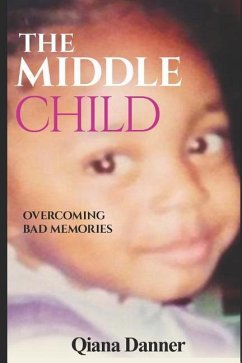The Middle Child - Danner, Qiana