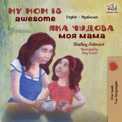 My Mom is Awesome - Admont, Shelley; Books, Kidkiddos
