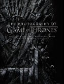 The Photography of Game of Thrones, the Official Photo Book of Season 1 to Season 8