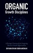 Organic Growth Disciplines - Bild 1