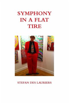 SYMPHONY IN A FLAT TIRE - Des Lauriers, Stefan