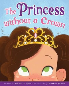 The Princess Without a Crown - Ellis, Nicole