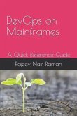 Devops on Mainframes a Quick Reference Guide