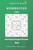Puzzles for Brain - Numbricks 200 Hard to Expert Puzzles 11x11 vol. 19