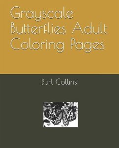 Grayscale Butterflies Adult Coloring Pages - Collins, Burl