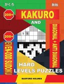 200 Kakuro and 200 Even-Odd Sudoku Diagonal + Anti Diagonal Hard Levels Puzzles.