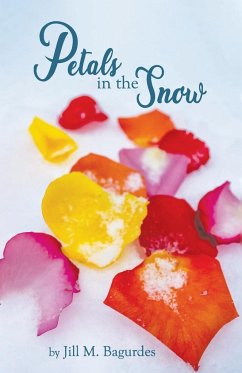 Petals in the Snow - Bagurdes, Jill M