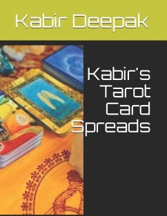 Kabir's Tarot Card Spreads - Deepak, Kabir