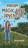 Miriam's Magic Cave Adventure