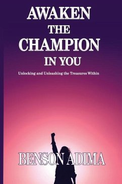 Awaken The Champion In You - Adima, Benson Ikande