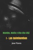 Mambo, Mafia y Cha Cha Chá