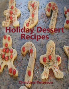 Holiday Dessert Recipes - Peterson, Christina