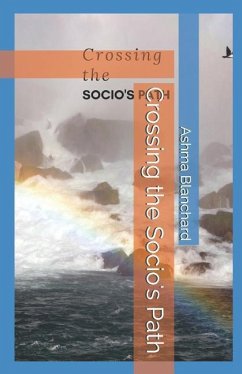 Crossing the Socio's Path - Blanchard, Ashma