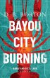 Bayou City Burning - Bild 1