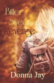 Bitter Sweet Revenge