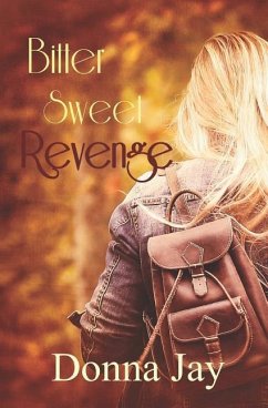 Bitter Sweet Revenge - Jay, Donna