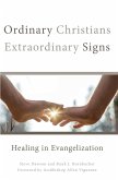 Ordinary Christians, Extraordinary Signs