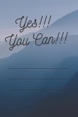 Yes!!! You Can!!!