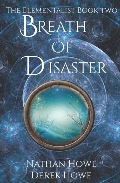 Breath of Disaster - Howe, Derek; Howe, Nathan