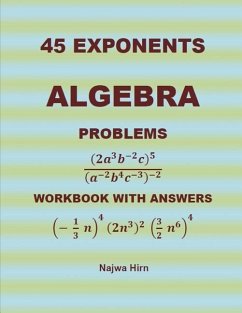 45 Algebra Problems (EXPONENTS) - Hirn, Najwa