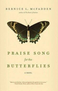 Praise Song for the Butterflies - McFadden, Bernice L.