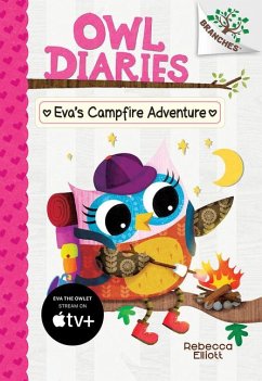 Eva's Campfire Adventure: A Branches Book (Owl Diaries #12) - Elliott, Rebecca