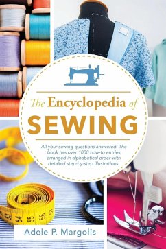 Encyclopedia of Sewing - Margolis, Adele P.