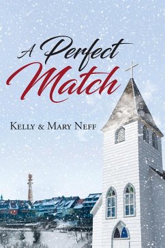 A Perfect Match - Neff, Kelly; Neff, Mary