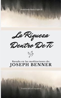 La riqueza dentro de ti - Reyes, Yousell; Benner, Joseph