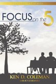 Focus on the 5: Join the Movement