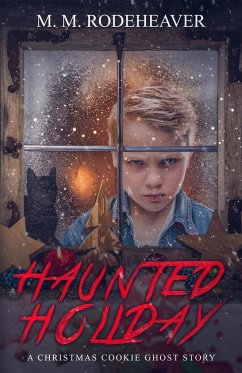 Haunted Holiday - Rodeheaver, Margaret M