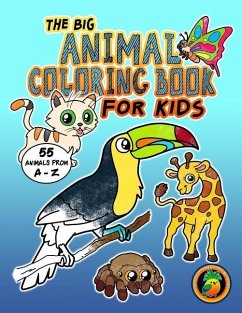 The Big Animal Coloring Book for Kids - 55 Animals from A-Z - Publishing, Pineapple Parrot