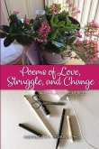 Poems of Love, Struggle, and Change