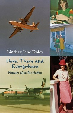 Here, There and Everywhere - Doley, Lindsey Jane