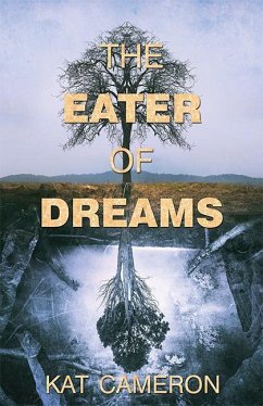 The Eater of Dreams - Cameron, Kat