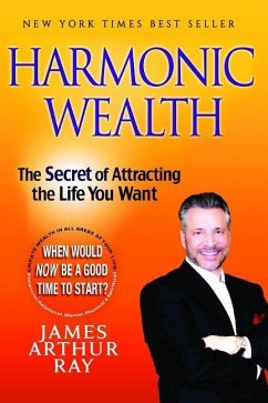 Harmonic Wealth - Ray, James Arthur