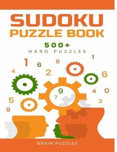 Sudoku Puzzle Book: 500+ Hard Puzzles - Puzzles, Brain